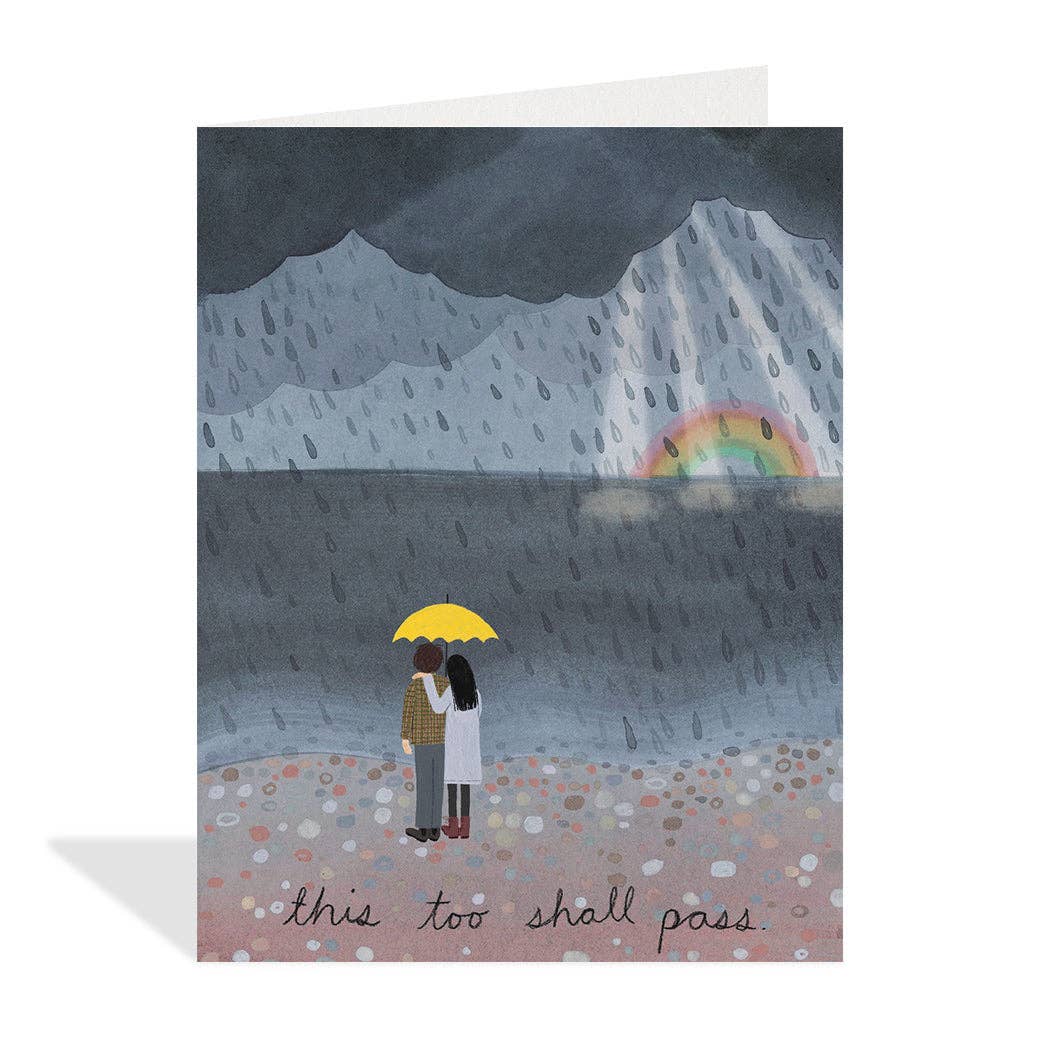 This Too Shall Pass - Greeting Card