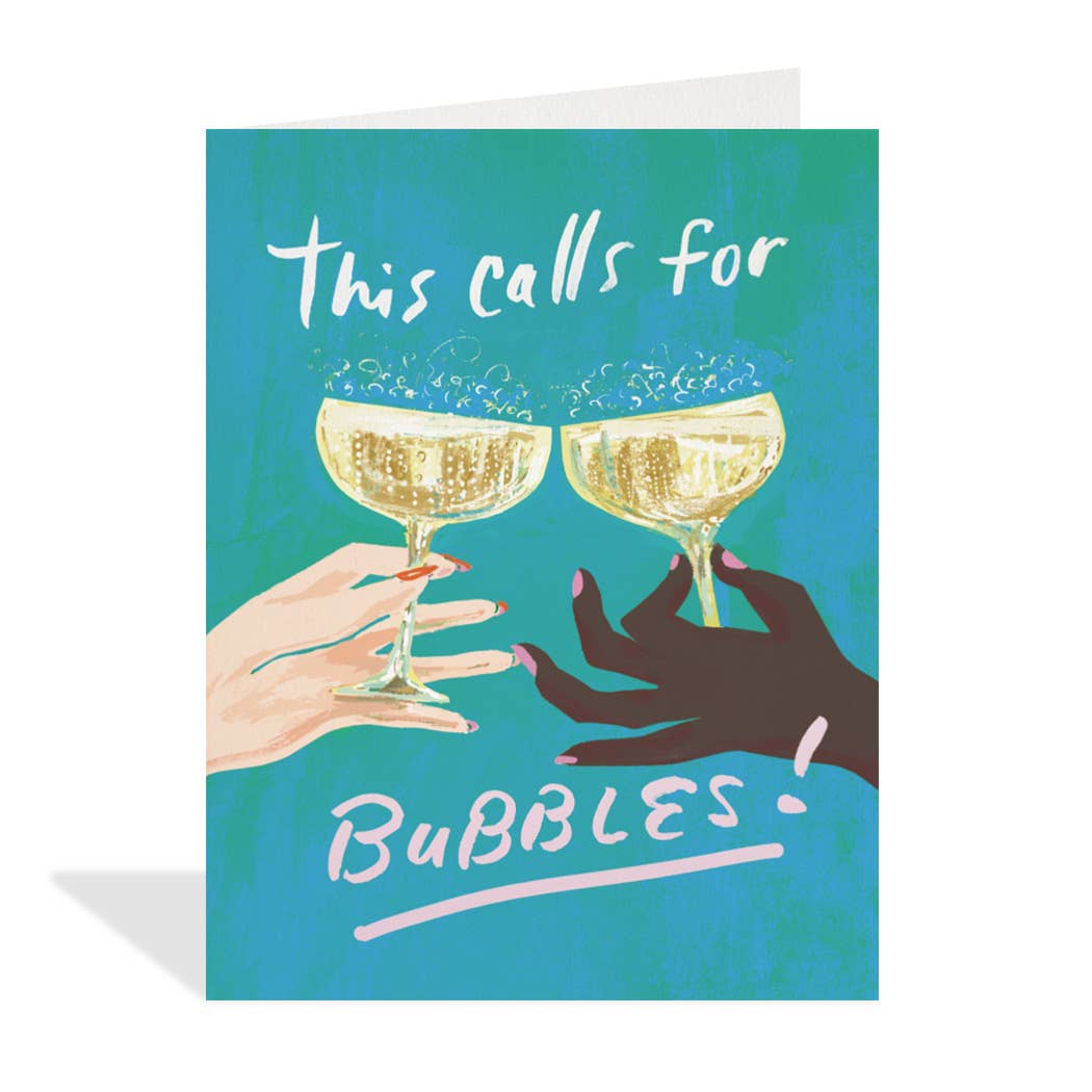 Calls for Bubbles - Greeting Card