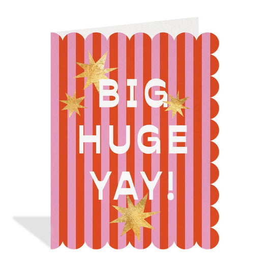 Big Huge Yay - Greeting Card
