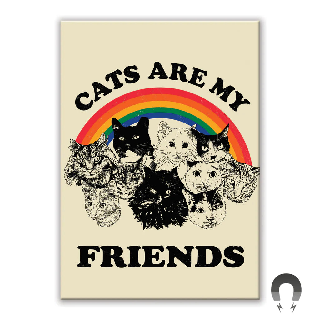 Cats Are My Friends - Rectangle Magnet