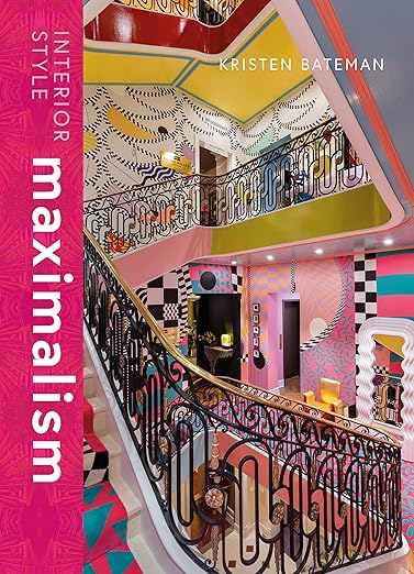 Interior Style: Maximalism