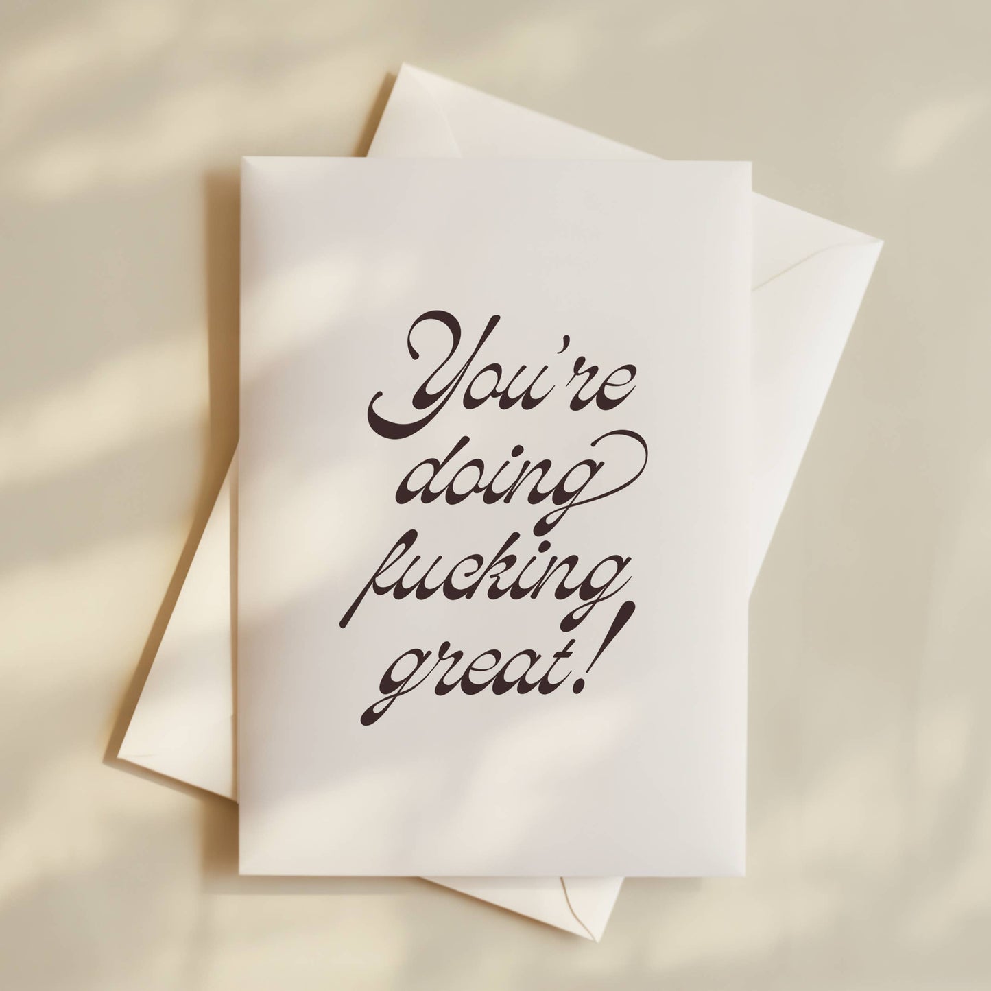 You're Doing F'ing Great - Motivational Greeting Card
