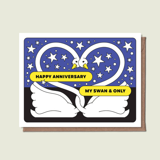 Happy Anniversary, My Swan & Only - Greeting Card