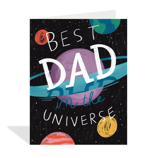 Best Dad in the Universe - Greeting Card