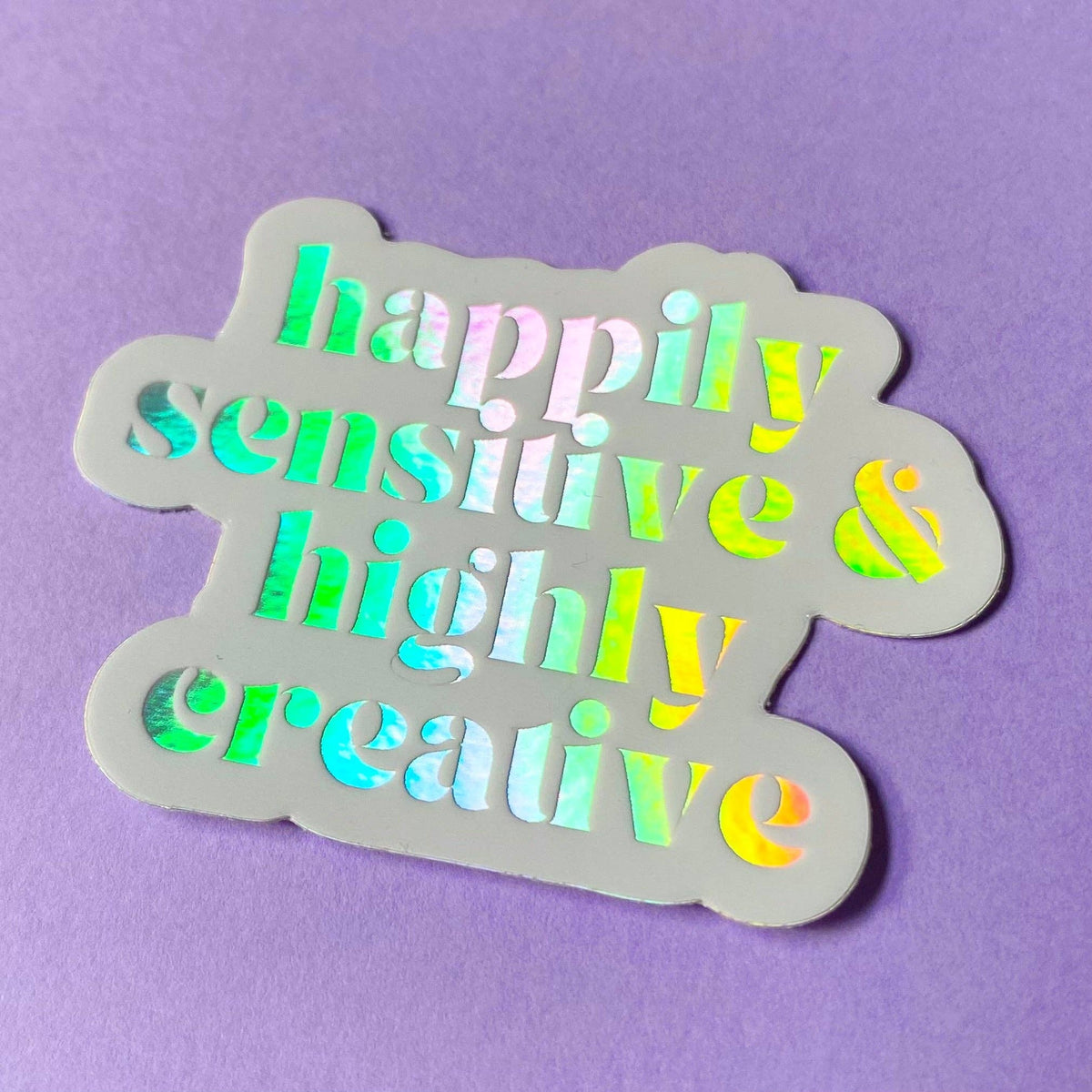 Happily Sensitive Sticker