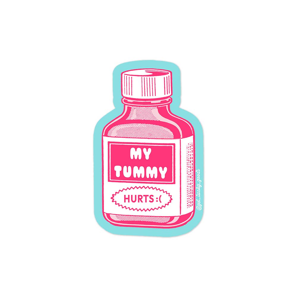Tummy Hurts – Matte Vinyl Sticker
