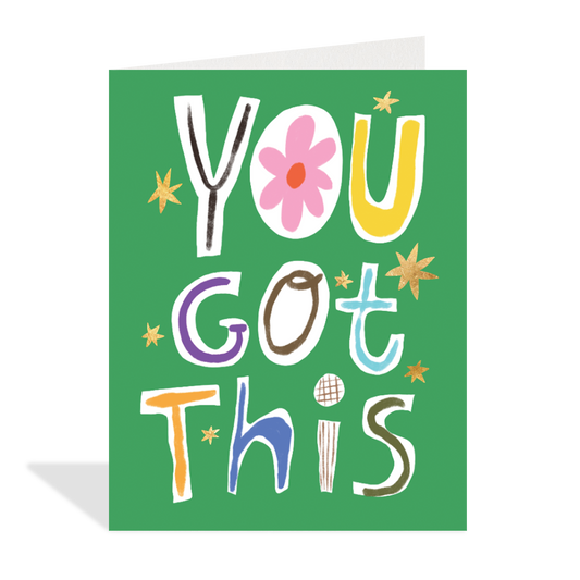 Greeting Card - You Got This!