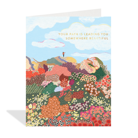 Path to Somewhere Beautiful - Greeting Card