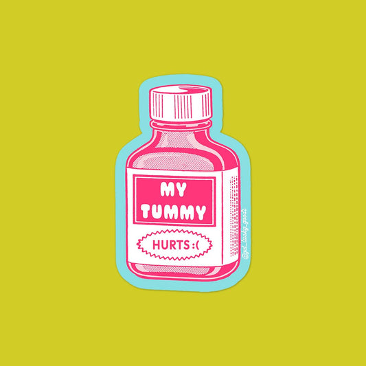 Tummy Hurts – Matte Vinyl Sticker