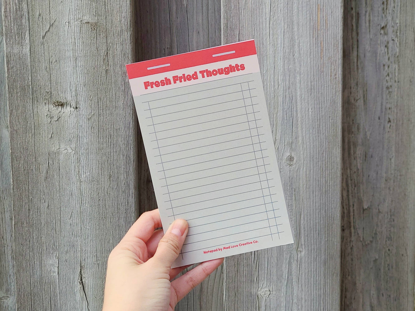 Fresh Fried Thoughts - Notepad