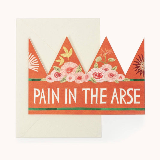 Pain In The Arse - Party Hat