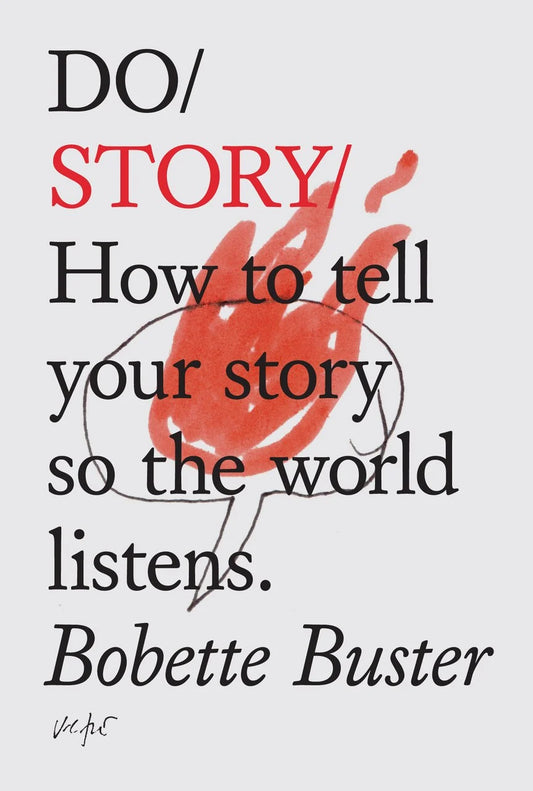 Do Story - How To Tell Your Story