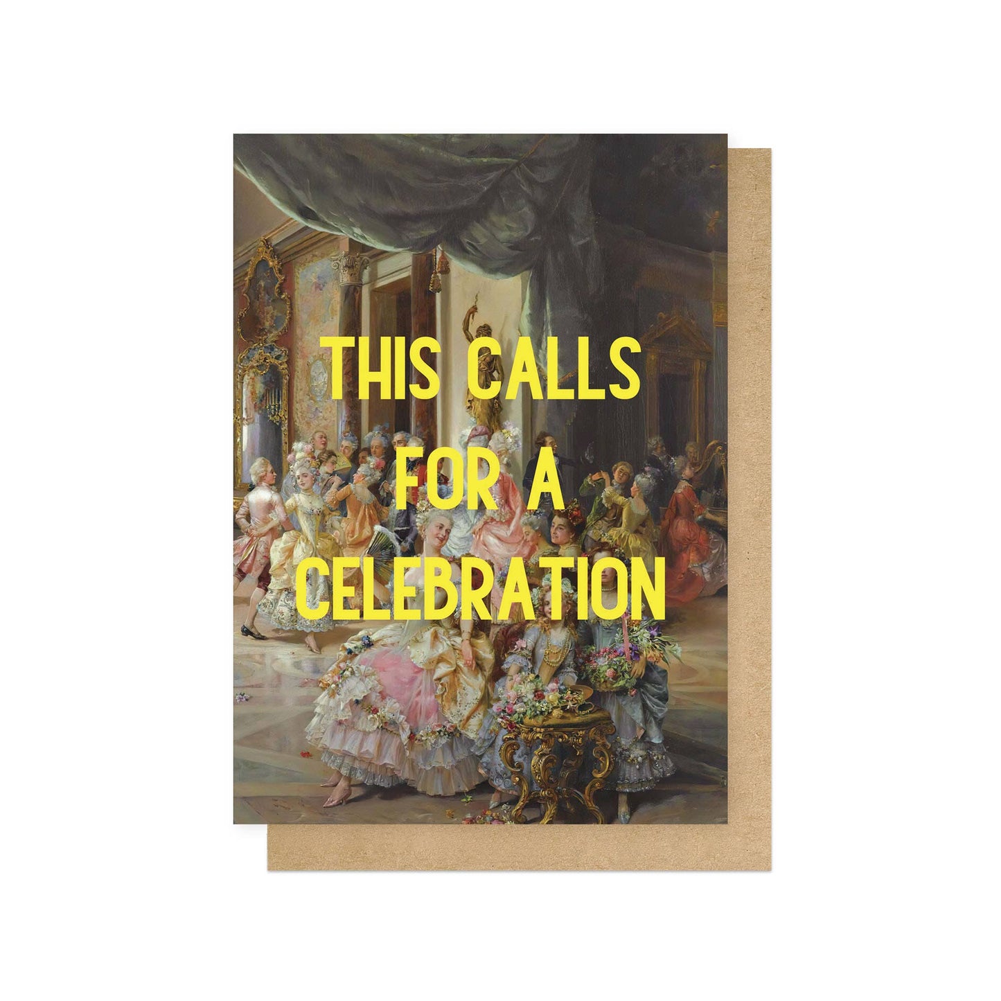 This Calls For Celebration - Greetings Card