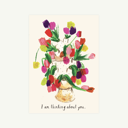 I Am Thinking About You - Greeting Card